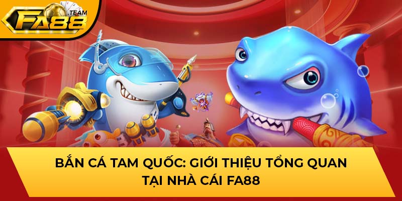 bắn cá Tam Quốc