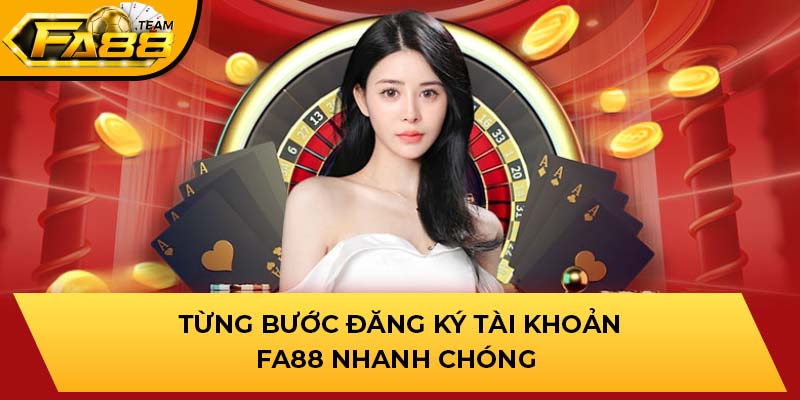 Từng bước đăng ký tài khoản cược nhanh chóng