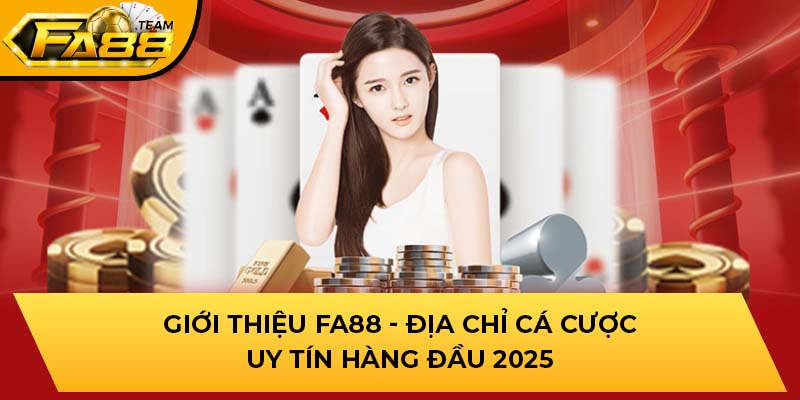 giới thiệu FA88