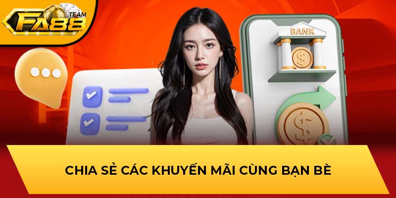 Chia sẻ các khuyến mãi cùng bạn bè