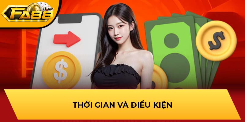 Thời gian và điều kiện