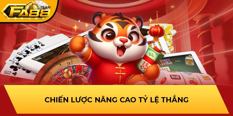 Chiến lược nâng cao tỷ lệ thắng