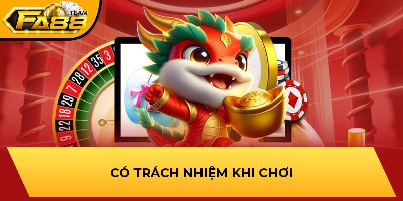 Có trách nhiệm khi chơi